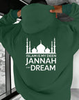 Islam Is My Deen Jannah Dream Hoodie | Unisex Front Print - Ergosalah - Ergonomic padded prayer mat for knee support