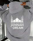 Islam Is My Deen Jannah Dream Hoodie | Unisex Front Print - Ergosalah - Ergonomic padded prayer mat for knee support